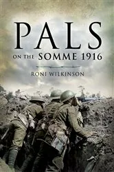 Book cover of Pals on the Somme 1916 by Roni Wilkinson