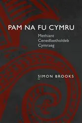 Book cover of Pam na fu Cymru by Simon Brooks