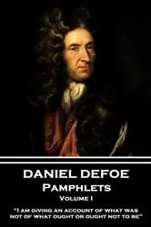 Book cover of Pamphlets - Volume I by Daniel Defoe