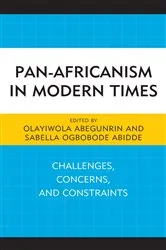 Book cover of Pan-Africanism in Modern Times by Olayiwola Abegunrin