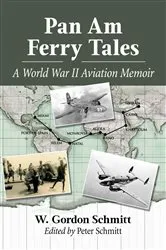 Book cover of Pan Am Ferry Tales by W. Gordon Schmitt