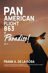 Book cover of Pan American Flight #863 to Paradise! 2nd Edition Vol. 3 by Unknown