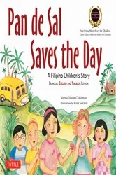 Book cover of Pan de Sal Saves the Day by Norma Olizon-Chikiamco
