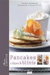 Book cover of Pancakes, Crêpes & Blinis by Corinne Jausserand