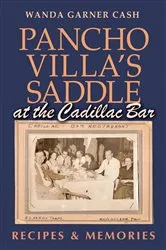 Book cover of Pancho Villa's Saddle at the Cadillac Bar by Unknown