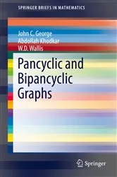 Book cover of Pancyclic and Bipancyclic Graphs by John C. George