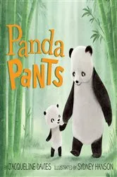 Book cover of Panda Pants by Jacqueline Davies