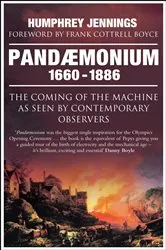Book cover of Pandaemonium 1660–1886 by Humphrey Jennings