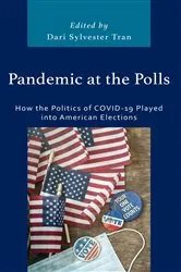 Book cover of Pandemic at the Polls by Dari Sylvester Tran