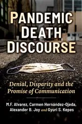 Book cover of Pandemic Death Discourse by Alvarez, M.F.,