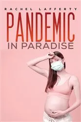 Book cover of Pandemic in Paradise by Unknown