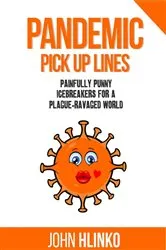 Book cover of Pandemic Pickup Lines by Unknown