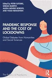 Book cover of Pandemic Response and the Cost of Lockdowns by Peter Sutoris