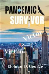 Book cover of Pandemic Survivor by George, Eleanor, D