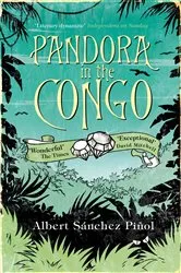 Book cover of Pandora In The Congo by Albert Sánchez Piñol