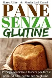 Book cover of Pane Senza Glutine by Marc Alier
