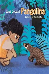 Book cover of Pangolina by Jane Goodall