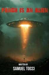 Book cover of Pangu Is An Alien by Samuel Tocci