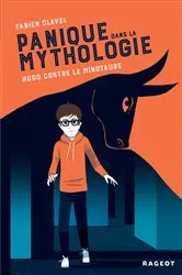 Book cover of Panique dans la mythologie : Hugo contre le Minotaure by Fabien Clavel