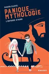 Book cover of Panique dans la mythologie : l'odyssée d'Hugo by Fabien Clavel