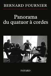 Book cover of Panorama du quatuor à cordes by Bernard Fournier