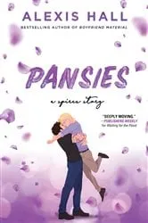 Book cover of Pansies by Alexis Hall