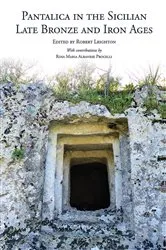 Book cover of Pantalica in the Sicilian Late Bronze and Iron Ages by Robert Leighton
