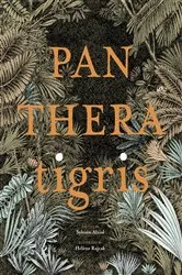 Book cover of Panthera Tigris by Sylvain Alzial