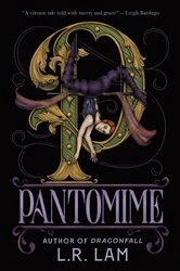 Book cover of Pantomime by L. R. Lam