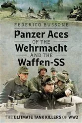 Book cover of Panzer Aces of the Wehrmacht and the Waffen-SS by Federico Bussone