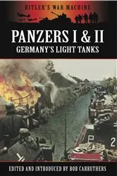 Book cover of Panzers I & II by Bob Carruthers