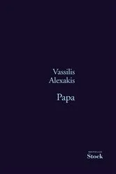 Book cover of Papa by Vassilis Alexakis