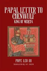 Book cover of Papal Letters of Coenwulf, King of Mercia by Pope Leo III