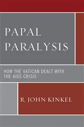 Book cover of Papal Paralysis by R. John Kinkel