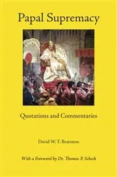 Book cover of Papal Supremacy by David W. T. Brattston