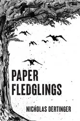 Book cover of Paper Fledglings by Nicholas Dertinger