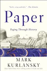 Book cover of Paper: Paging Through History by Mark Kurlansky