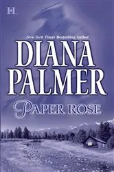 Book cover of PAPER ROSE by Diana Palmer