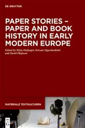 Book cover of Paper Stories – Paper and Book History in Early Modern Europe by Silvia Hufnagel