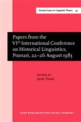 Book cover of Papers from the VIth International Conference on Historical Linguistics, Poznań, 22–26 August 1983 by Jacek Fisiak