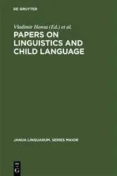 Book cover of Papers on Linguistics and Child Language by Vladimir Honsa
