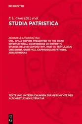 Book cover of Papers presented to the Sixth International Conference on Patristic Studies held in Oxford 1971, Part III: Tertullian, Origenism, Gnostica, Cappadocian Fathers, Augustiniana by Elizabeth A. Livingstone