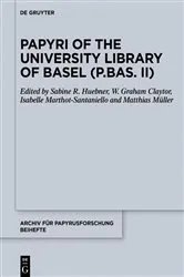 Book cover of Papyri of the University Library of Basel (P.Bas. II) by Sabine R. Huebner