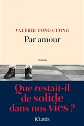 Book cover of Par amour by Valérie Tong Cuong