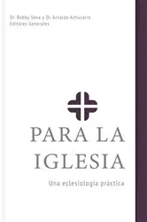 Book cover of Para la Iglesia by Bobby Sena