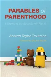 Book cover of Parables of Parenthood by Andrew Taylor-Troutman