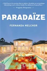 Book cover of Paradaïze by Fernanda Melchor