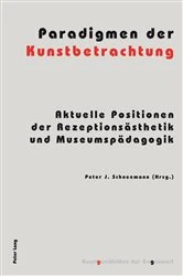 Book cover of Paradigmen der Kunstbetrachtung by Peter Schneemann