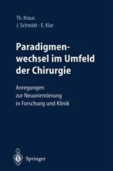 Book cover of Paradigmenwechsel im Umfeld der Chirurgie by Thomas Werner Kraus