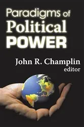 Book cover of Paradigms of Political Power by John R. Champlin